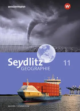 Döringer / Göller / Gumbrecht |  Seydlitz Geographie 11. Schulbuch. Für Gymnasien in Bayern | Buch |  Sack Fachmedien