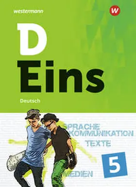 Ackermann / Bay / Betzel |  D Eins - Deutsch 5. Schulbuch (inkl. Medienpool). Gymnasien. Nordrhein-Westfalen | Buch |  Sack Fachmedien