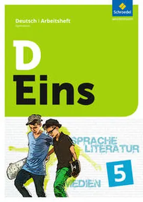 Ackermann / Bay / Betzel |  D Eins - Deutsch 5. Arbeitsheft. Gymnasium | Buch |  Sack Fachmedien
