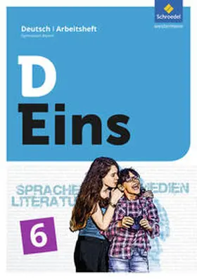 Gigl / Michaeli / Müller |  D Eins – Sprache, Literatur, Medien: Deutsch Gymnasium Bayern | Buch |  Sack Fachmedien