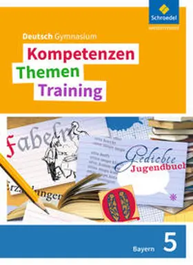 Epple / Fehr / Hesse |  Kompetenzen - Themen - Training. Deutsch Gymnasium Bayern - Neubearbeitung | Buch |  Sack Fachmedien