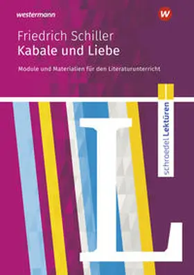 Schede |  Kabale und Liebe: Module und Materialien für den Literaturunterricht | Buch |  Sack Fachmedien