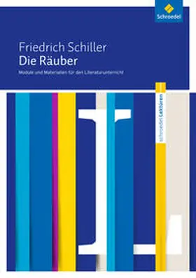 Wacker |  Die Räuber: Module und Materialien für den Literaturunterricht | Buch |  Sack Fachmedien