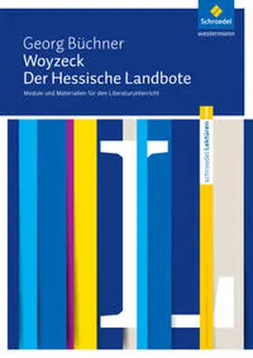 Schede |  Woyzeck / Der Hessische Landbote. Module und Materialien für den Literaturunterricht | Buch |  Sack Fachmedien