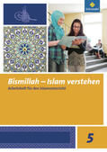 Alphan / Gül / Tütüneken |  Bismillah 5. Arbeitsheft. Islam verstehen | Buch |  Sack Fachmedien