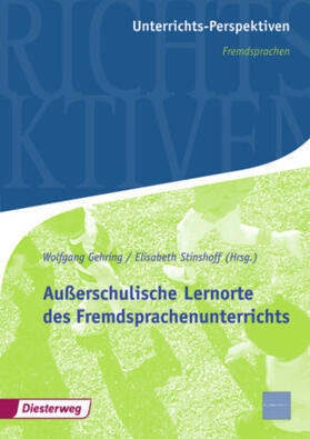 Gehring / Stinshoff |  Außerschulische Lernorte des Fremdsprachenunterrichts | Buch |  Sack Fachmedien