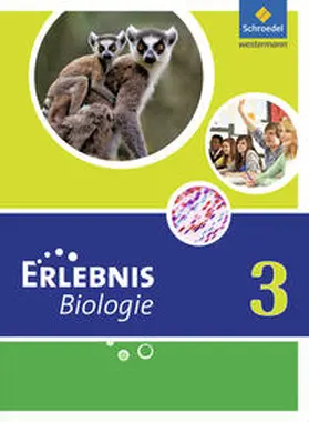 Zeeb / Dobers / Freundner-Huneke |  Erlebnis Biologie 3. Schulbuch. Hauptschulen. Nordrhein-Westfalen | Buch |  Sack Fachmedien