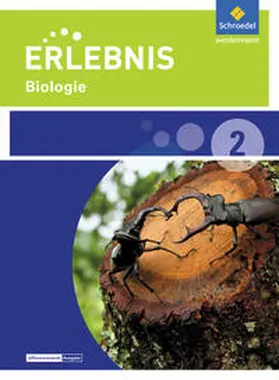 Freundner-Huneke / Möllers / Schulz |  Erlebnis Biologie 2. Schulbuch. Realschulen. Niedersachsen | Buch |  Sack Fachmedien