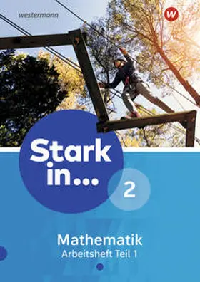  Stark in Mathematik - Ausgabe 2016. Arbeitsheft 2 Teil 1 (Lernstufe 7) | Buch |  Sack Fachmedien