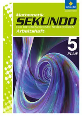Lenze / Schröder / Wurl |  Sekundo: Mathematik für differenzierende Schulformen - Ausgabe 2009 | Buch |  Sack Fachmedien