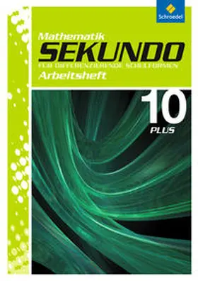 Lenze / Schröder / Wurl |  Sekundo: Mathematik 10. Arbeitsheft 10 Plus. Differenzierende Schulformen | Buch |  Sack Fachmedien