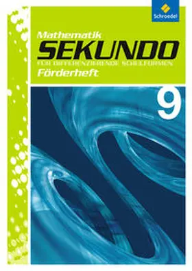 Lenze / Schröder / Wurl |  Sekundo 9. Förderheft. Mathematik für differenzierende Schulformen | Buch |  Sack Fachmedien