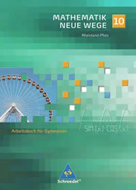 Lergenmüller / Schmidt |  Mathematik Neue Wege SI 10. Arbeitsbuch. Gymnasium. Rheinland-Pfalz | Buch |  Sack Fachmedien