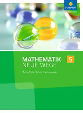 Lergenmüller / Schmidt / Körner |  Mathematik Neue Wege 5. Arbeitsbuch. Nordrhein-Westfalen | Buch |  Sack Fachmedien