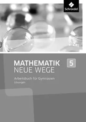 Lergenmüller / Schmidt / Körner |  Mathematik Neue Wege SI - Ausgabe 2013 für Nordrhein-Westfalen, Hamburg und Bremen G8 | Buch |  Sack Fachmedien