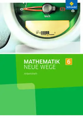Lergenmüller / Schmidt / Körner |  Mathematik Neue Wege SI 6. Arbeitsheft. Nordrhein-Westfalen | Buch |  Sack Fachmedien