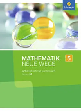 Lergenmüller / Schmidt / Körner |  Mathematik Neue Wege SI - Ausgabe 2013 für Hessen G9 | Buch |  Sack Fachmedien