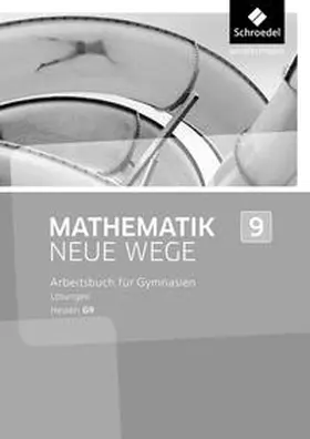 Lergenmüller / Schmidt / Körner |  Mathematik Neue Wege SI - Ausgabe 2013 für Hessen G9 | Buch |  Sack Fachmedien
