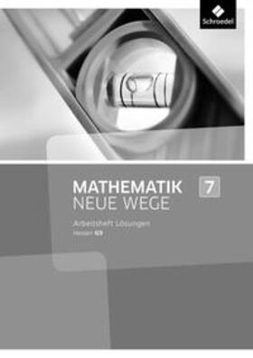 Lergenmüller / Schmidt / Körner | Mathematik Neue Wege SI 7. Lösungen  Arbeitsheft. G9 in Hessen | Buch | 978-3-507-85680-6 | sack.de