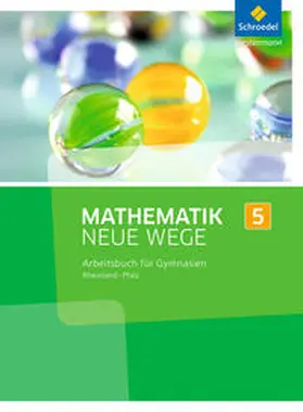 Körner / Lergenmüller / Schmidt |  Mathematik Neue Wege SI 5. Arbeitsbuch. Rheinland-Pfalz | Buch |  Sack Fachmedien