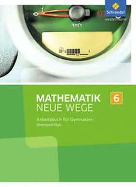Körner / Lergenmüller / Schmidt |  Mathematik Neue Wege SI 6. Arbeitsbuch. Rheinland-Pfalz | Buch |  Sack Fachmedien