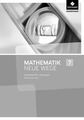Körner / Lergenmüller / Schmidt |  Mathematik Neue Wege SI 7: Lösungen zum Arbeitsheft. Rheinland-Pfalz | Buch |  Sack Fachmedien