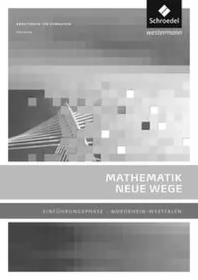 Körner / Lergenmüller / Schmidt |  Mathematik Neue Wege SII - Ausgabe 2014 für Nordrhein-Westfalen | Buch |  Sack Fachmedien