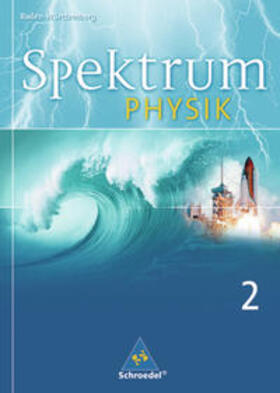  Spektrum Physik SI / Spektrum Physik SI - Ausgabe 2006 für Baden-Württemberg | Buch |  Sack Fachmedien