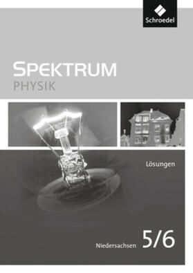 Appel / Fries / Heß |  Spektrum Physik - Ausgabe 2013 für Niedersachsen | Buch |  Sack Fachmedien