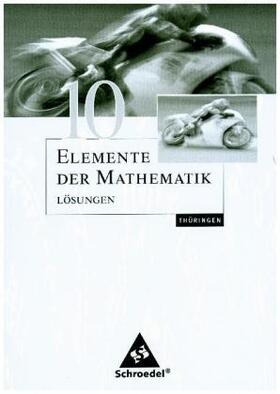 Griesel / Postel / Suhr |  Elemente der Mathematik SI - Ausgabe 2010 für Thüringen | Buch |  Sack Fachmedien