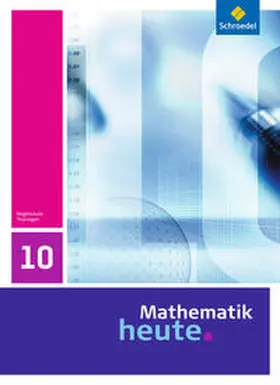 Griesel / Postel / vom Hofe |  Mathematik heute - Ausgabe 2010 für Thüringen | Buch |  Sack Fachmedien