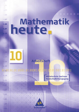 Griesel / Postel / vom Hofe |  Mathematik heute - Ausgabe 2004 Mittelschule Sachsen | Buch |  Sack Fachmedien