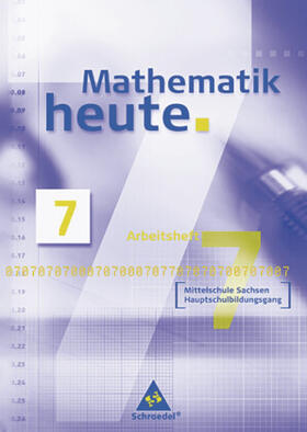 Griesel / Postel / vom Hofe |  Mathematik heute - Ausgabe 2004 Mittelschule Sachsen | Buch |  Sack Fachmedien