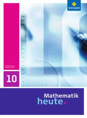 Griesel / Postel / vom Hofe |  Mathematik heute 10. Schulbuch. Sachsen-Anhalt | Buch |  Sack Fachmedien