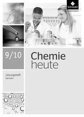 Asselborn / Risch / Sieve |  Chemie heute SI 9 / 10. Lösungen Arbeitsheft. Sachsen | Buch |  Sack Fachmedien