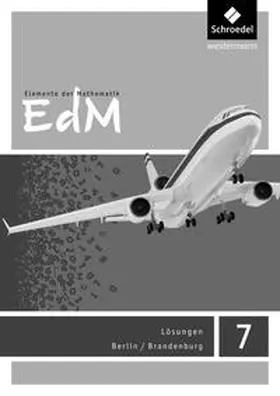 Ladenthin / Lösche / Suhr |  Elemente der Mathematik SI 7. Lösugnen. Berlin / Brandenburg | Buch |  Sack Fachmedien