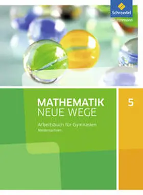 Körner / Lergenmüller / Schmidt |  Mathematik Neue Wege SI 5. Arbeitsbuch. G9. Niedersachsen | Buch |  Sack Fachmedien