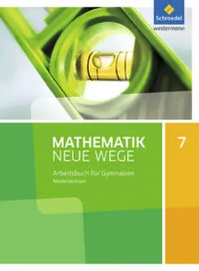 Körner / Lergenmüller / Schmidt |  Mathematik Neue Wege SI 7. Arbeitsbuch. G9.  Niedersachsen | Buch |  Sack Fachmedien