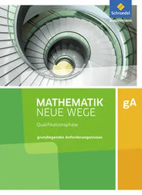 Körner / Lergenmüller / Zacharias |  Mathematik Neue Wege SII. Qualifikationsphase Grundkurs: Arbeitsbuch. Niedersachsen | Buch |  Sack Fachmedien