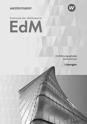 Dybowski / Gundlach / Suhr |  Elemente der Mathematik. Lösungen. Einführungsphase. Niedersachsen | Buch |  Sack Fachmedien