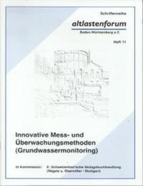 Weiß / Ptak / Batereau | Innovative Mess- und Überwachungsmethoden (Grundwassermonitoring) | Buch | 978-3-510-39011-3 | sack.de
