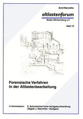 Ertel / Dörr / Blessing |  Forensische Verfahren in der Altlastenbearbeitung | Buch |  Sack Fachmedien