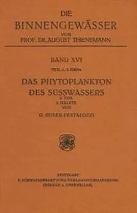 Huber-Pestalozzi |  Das Phytoplankton im Süsswasser | Buch |  Sack Fachmedien