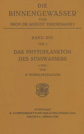 Huber-Pestalozzi |  Das Phytoplankton im Süsswasser | Buch |  Sack Fachmedien