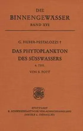 Huber-Pestalozzi |  Das Phytoplankton im Süsswasser | Buch |  Sack Fachmedien