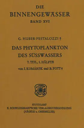 Komárek / Fott / Huber-Pestalozzi | Das Phytoplankton im Süsswasser / Chlorophyceae (Grünanlagen) Ordnung: Chlorococcales | Buch | 978-3-510-40023-2 | sack.de