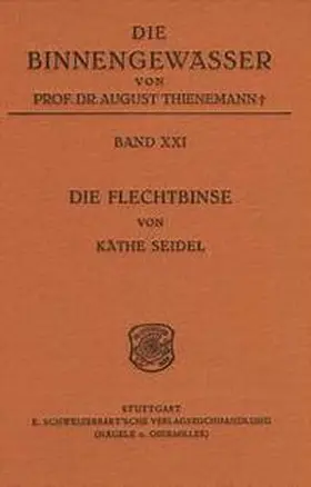 Seidel |  Die Flechtbinse, Scirpus lacustris L | Buch |  Sack Fachmedien