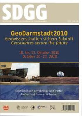 Hoppe / Röhling / Schüth | GeoDarmstadt 2010 - Geowissenschaften sichern Zukunft. Geosciences secure the future | Buch | 978-3-510-49219-0 | sack.de