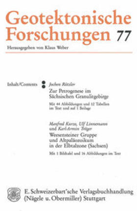 Rötzler | Zur Petrogenese im Sächsischen Granulitgebirge. - Kurze, Manfred;Linnemann, Ulf;Tröger, Karl A: Weesensteiner Gruppe und Altpaläozoikum in der Elbtalzone (Sachsen) | Buch | 978-3-510-50043-7 | sack.de