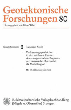 Krohe | Verformungsgeschichte in der mittleren Kruste eines magmatischenBogens - der variszische Odenwald als Modellregion | Buch | 978-3-510-50046-8 | sack.de